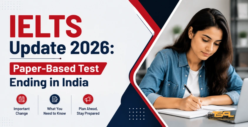 IELTS Exam Updates 2026: Paper-Based Test Ending in India